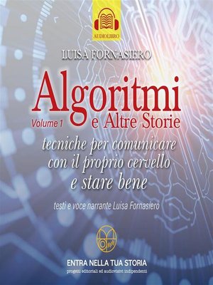 cover image of Algoritmi e Altre Storie di Luisa Fornasiero Vol 1